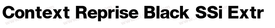 Context Reprise Black SSi Extra Bold字体转换